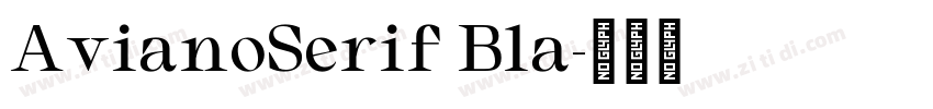 AvianoSerif Bla字体转换